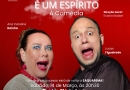Teatro Mário Lago recebe “Minha Mãe é um Espírito”&nbsp;no próximo sábado&nbsp;em Saquarema