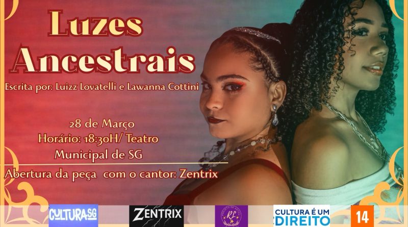 Teatro Municipal de São Gonçalo recebe espetáculo “Luzes Ancestrais” neste sábado