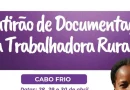 Cabo Frio receberá mutirão de documentação com serviços gratuitos para população rural e urbana