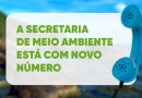 Secretaria de Meio Ambiente de São Pedro da Aldeia divulga novo número de telefone para atendimento