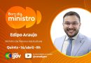 Edipo Araujo destaca medida que garante procedência do pescado brasileiro no “Bom Dia, Ministro” desta quinta-feira (16)