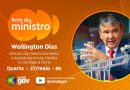 Wellington Dias destaca impacto do Bolsa Família na vida de milhões de brasileiros no “Bom Dia, Ministro” desta quarta (27/5)