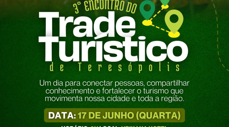 III Encontro do Trade Turístico de Teresópolis reúne especialistas, empresários e gestores para fortalecer o setor na região