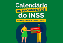 Começa nesta quarta (24) o pagamento de benefícios e auxílios referentes ao mês de junho