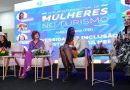 Turismo plural é estratégia de competitividade, defendem especialistas no Fórum Internacional de Mulheres no Turismo