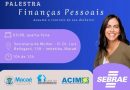 Secretaria da Mulher e Sebrae promovem palestra gratuita sobre finanças pessoais em Macaé