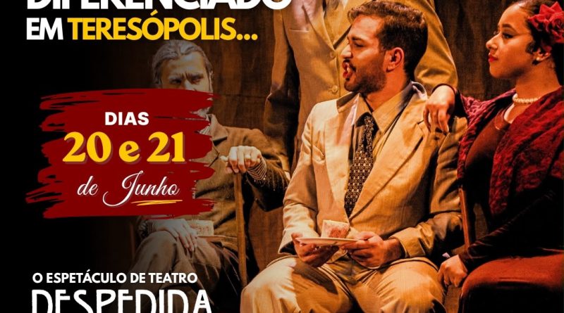 Espetáculo ‘Despedida Póstuma’ em cartaz no fim de semana, em Teresópolis