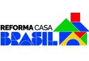 Fique por dentro das novas regras do Reforma Casa Brasil