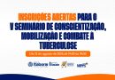 Inscrições abertas para o V Seminário de Conscientização, Mobilização e Combate à Tuberculose em Itaboraí