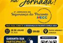 Inscrições abertas para a II Jornada de Segurança do Paciente do Hospital Estadual Carlos Chagas