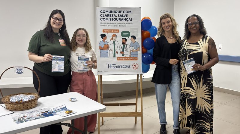 Campos:Campanha “Comunicação Eficaz” promove segurança e cuidado extra ao paciente no HGG