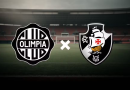 Olimpia x Vasco: onde assistir, escalações e arbitragem