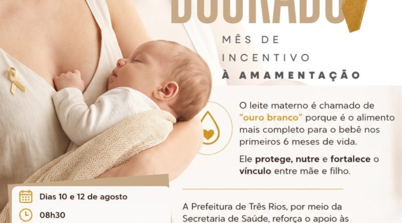 Prefeitura de Três Rios promove ações do Agosto Dourado com palestras sobre aleitamento materno