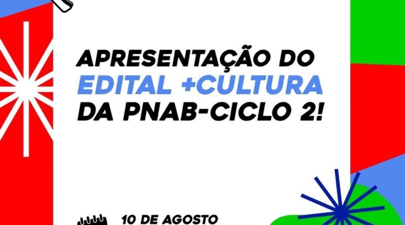 PNAB Ciclo 2: Com inscrições abertas, o&nbsp;Edital +Cultura será apresentado nesta segunda, dia 10, aos agentes culturais em Teresópolis&nbsp;&nbsp;
