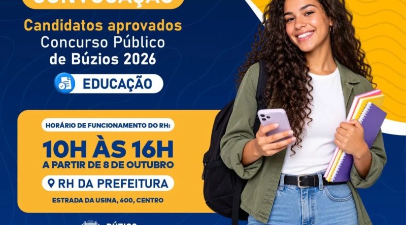 Prefeitura de Búzios convoca candidatos aprovados no Concurso Público da Educação 2026