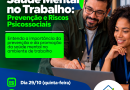 Funasg inscreve para palestra sobre saúde mental no trabalho