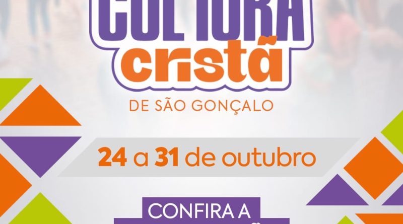 São Gonçalo segue com programação de cultura cristã nesta semana